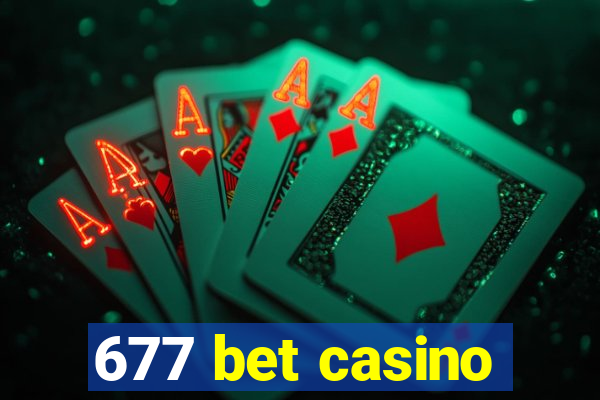 677 bet casino